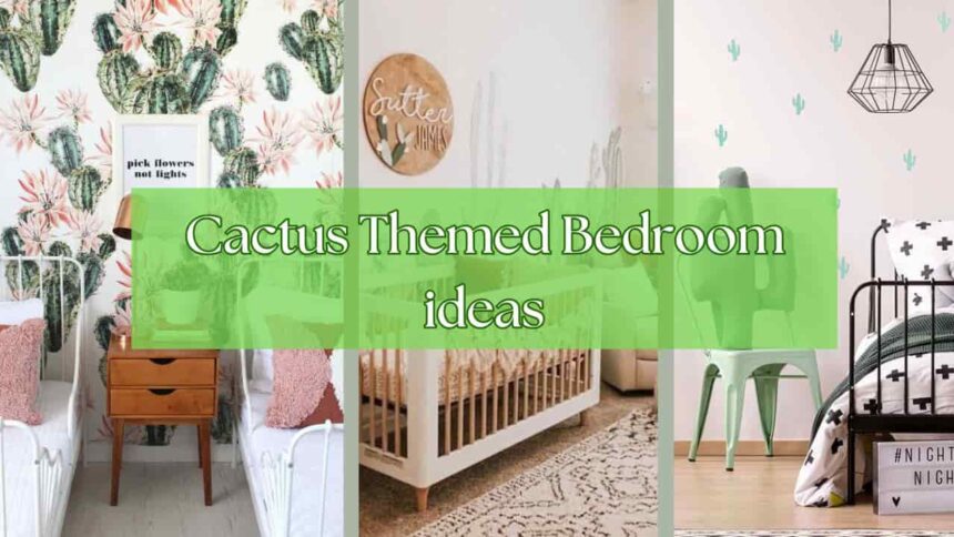 a featured image that shows cactus themed bedrooms