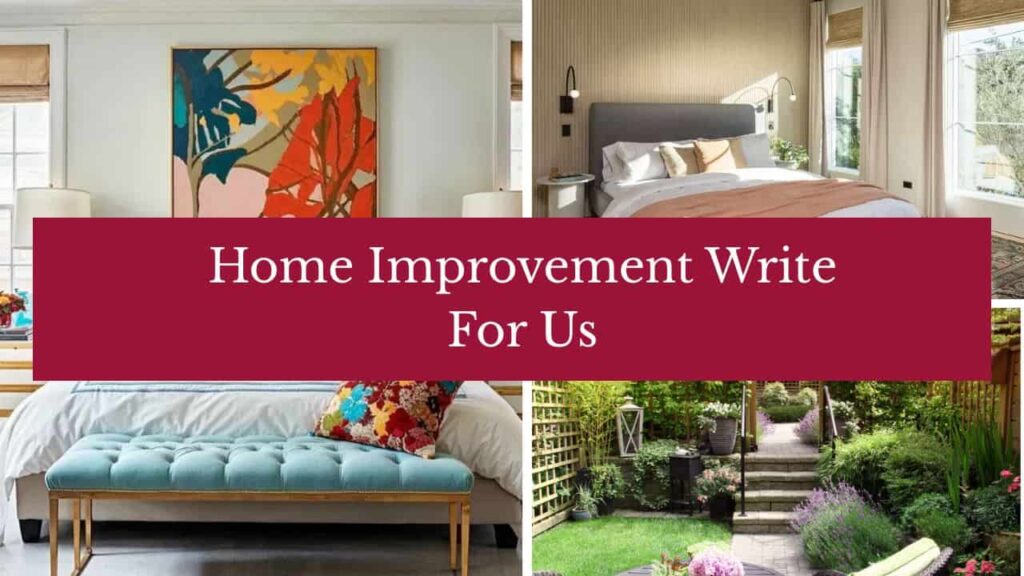home improvement write for us