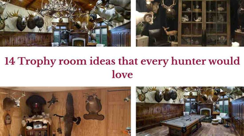 14 Trophy room ideas that every hunter would love