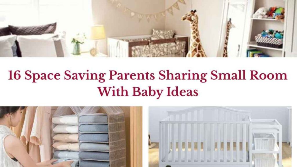 16 Space Saving Parents Sharing Small Room With Baby Ideas