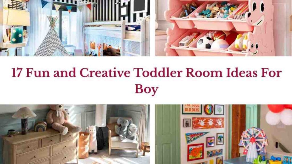 17 Fun and Creative Toddler Room Ideas For Boy