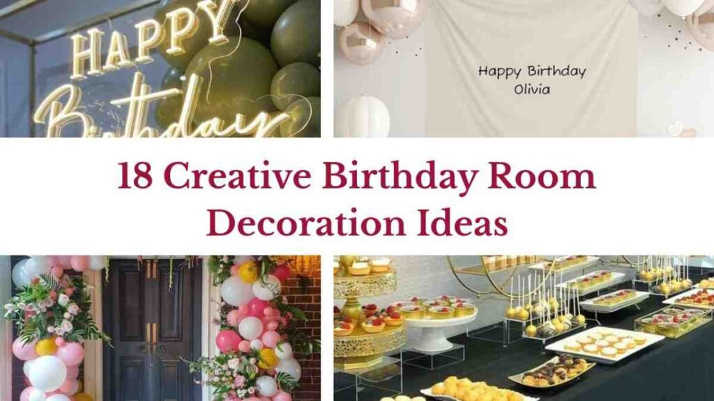 18 Creative Birthday Room Decoration Ideas