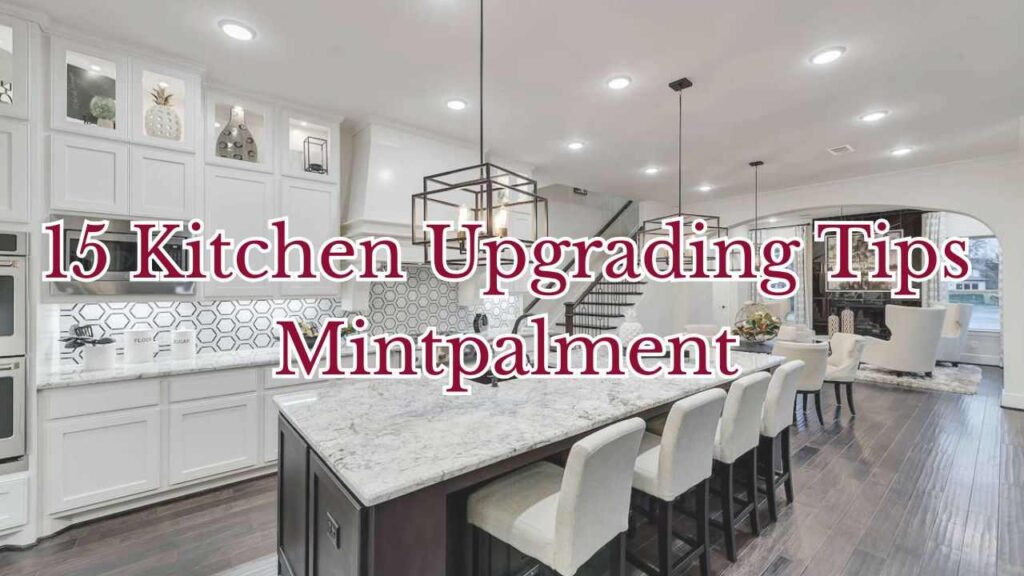 15 Kitchen Upgrading Tips Mintpalment